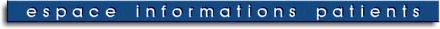 ESPACE INFORMATIONS PATIENTS